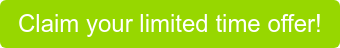 Claim your limited time offer!